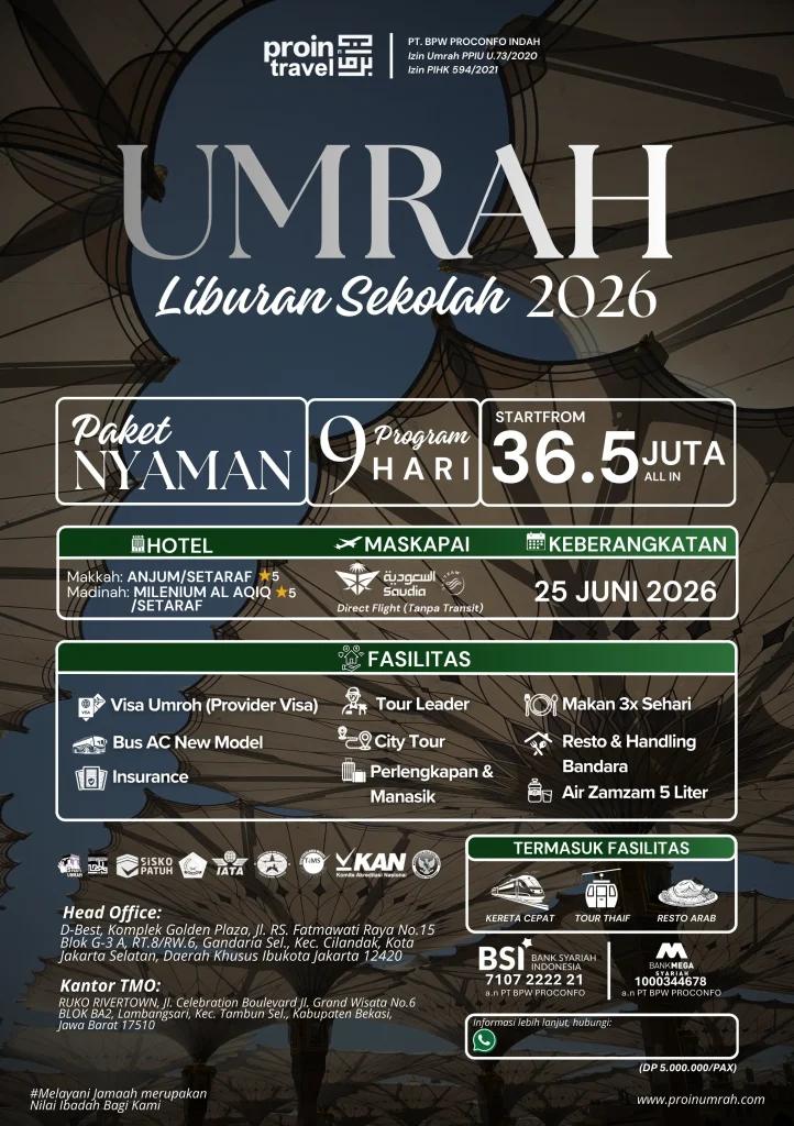Paket Umroh Liburan Sekolah Juni 2026 Proin Travel hotel bintang 5 direct flight Saudi Airlines harga all in 36 juta