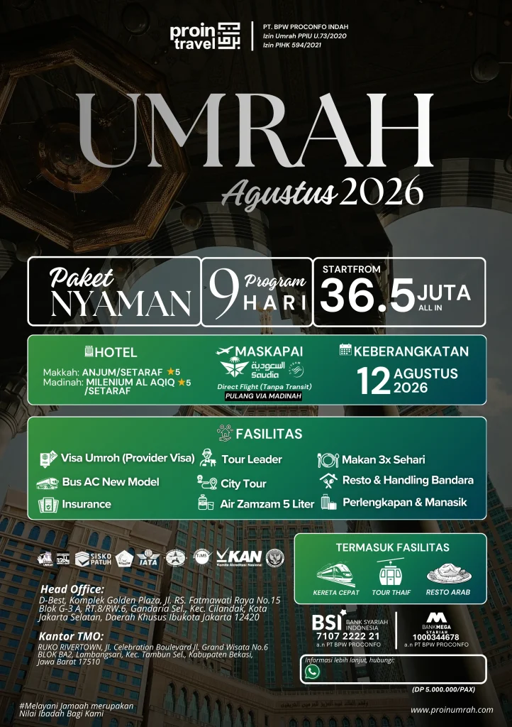 Brosur Paket Umroh Promo 12 Agustus 2026 Proin Travel Fasilitas Hotel Bintang 5 dan Kereta Cepat