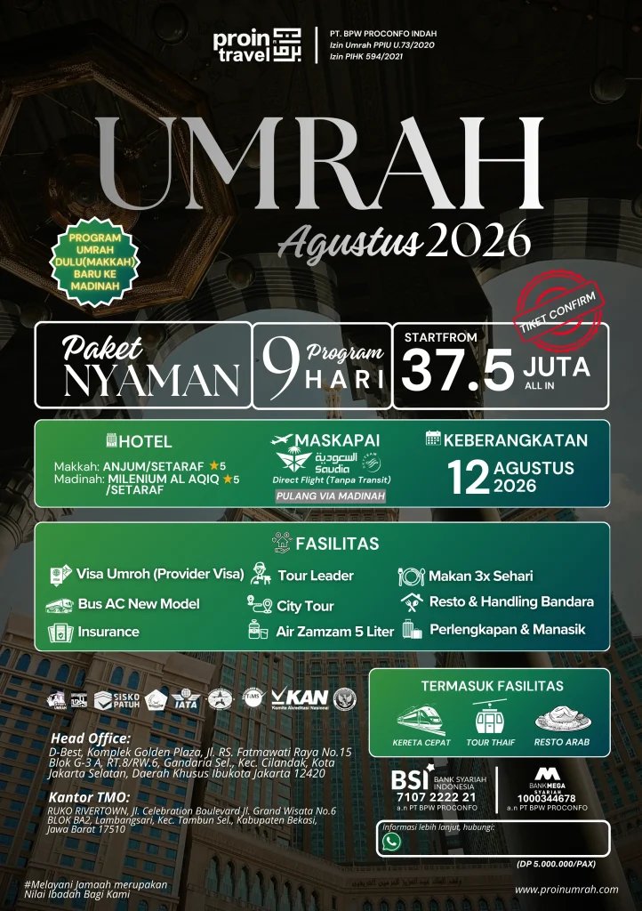 Brosur Paket Umroh Promo 12 Agustus 2026 Proin Travel Fasilitas Hotel Bintang 5 dan Kereta Cepat